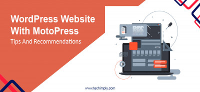 WordPress Website With MotoPress Tips And Recommendations